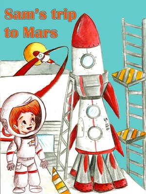 cover image of Sam's trip to Mars
